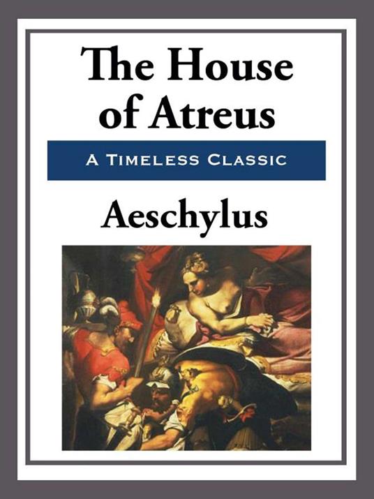 The House of Atreus