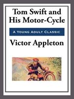 Tom Swift and His Motor-Cycle