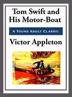 Tom Swift and His Motor-Boat