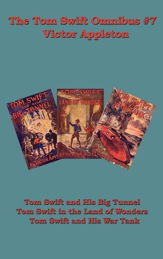 The Tom Swift Omnibus #7 - Victor Appleton - ebook