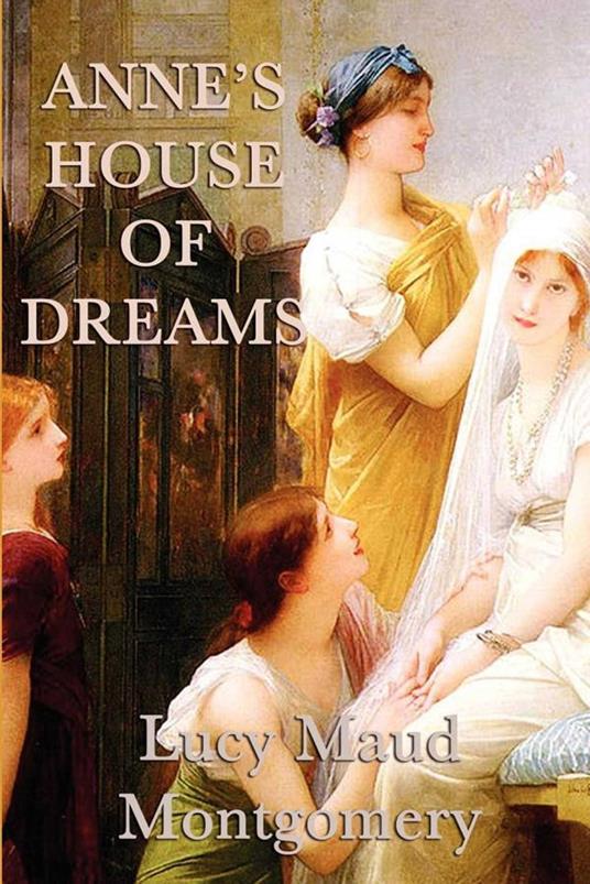 Anne's House of Dreams - Lucy Maud Montgomery - ebook