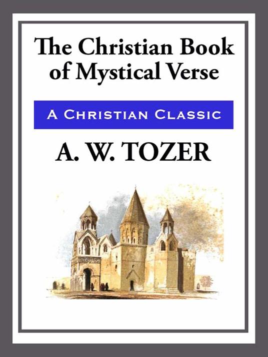 The Christian Book of Mystical Verses