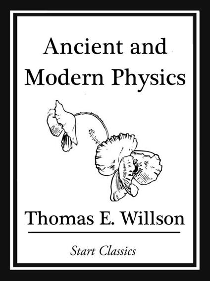 Ancient and Modern Physics