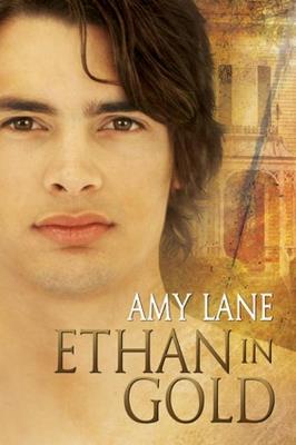 Ethan in Gold - Amy Lane - cover