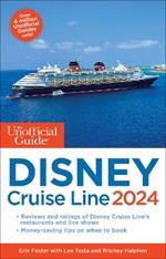 Unofficial Guide to the Disney Cruise Line 2024