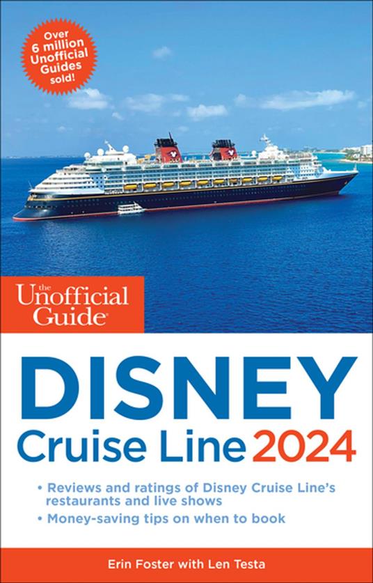 The Unofficial Guide to the Disney Cruise Line 2024