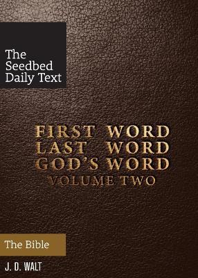 First Word. Last Word. God's Word. Volume 2 - John David Walt - cover