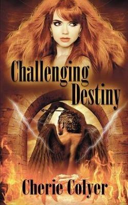 Challenging Destiny - Cherie Colyer - cover