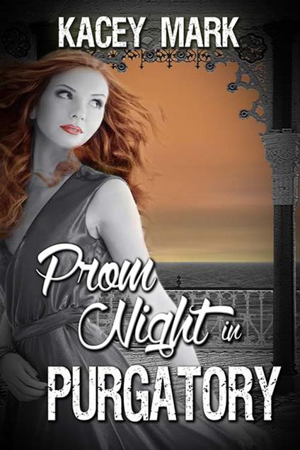 Prom Night in Purgatory