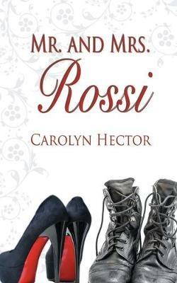 Mr. and Mrs. Rossi - Carolyn Hector - cover