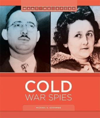Cold War Spies - Michael E Goodman - cover