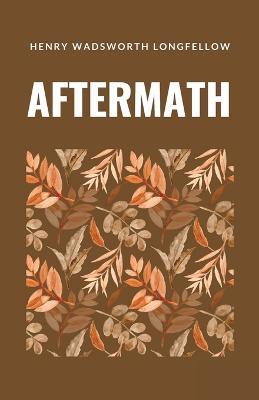 Aftermath - Henry Wadsworth Longfellow - cover