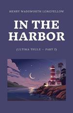 In the Harbor (Ultima Thule - Part 2)