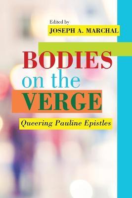 Bodies on the Verge: Queering Pauline Epistles - cover