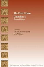 The First Urban Churches 4: Roman Philippi