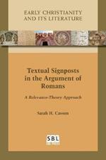 Textual Signposts in the Argument of Romans: A Relevance-Theory Approach