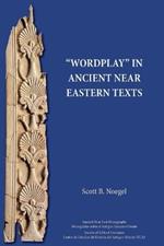 Wordplay in Ancient Near Eastern Texts