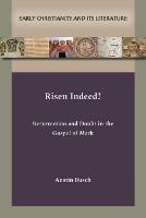 Risen Indeed?: Resurrection and Doubt in the Gospel of Mark - Austin Busch - cover