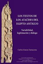 Los Textos de los Ata?des del Egipto antiguo: Variabilidad, legitimaci?n y di?logo