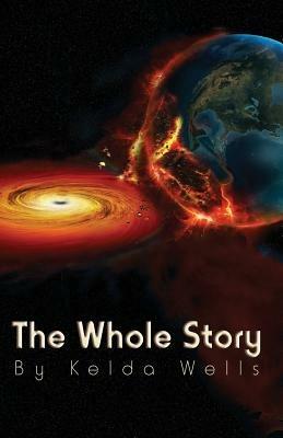 The Whole Story - Kelda Wells - cover