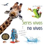 Seres vivos y no vivos