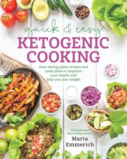 Quick & Easy Ketogenic Cooking