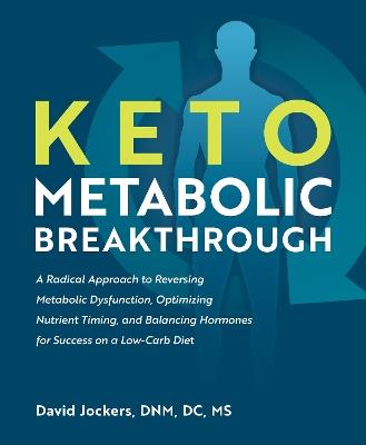 Keto Metabolic Breakthrough - David Jockers - cover