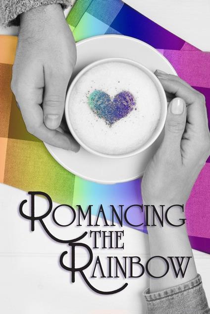 Romancing the Rainbow