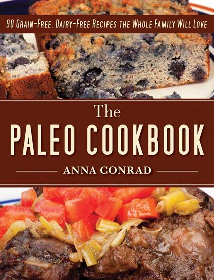 The Paleo Cookbook