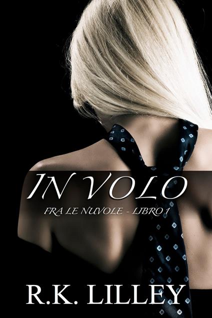 In Volo - R. K. Lilley - ebook