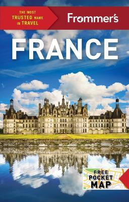 Frommer's France - Anna E. Brooke,Lily Heise,Tristan Rutherford - cover