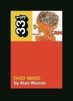 Can's Tago Mago - Alan Warner - cover