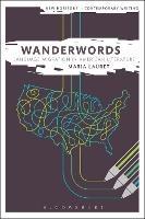 Wanderwords: Language Migration in American Literature