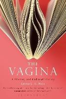 The Vagina: A Literary and Cultural History