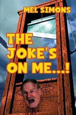 The Joke's on Me...! - Mel Simons - cover