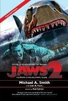 Jaws 2: The Making of the Hollywood Sequel: Updated and Expanded Edition - Michael Smith,Louis Pisano - cover