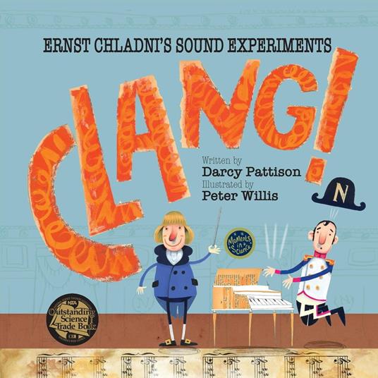 Clang! Ernst Chladni's Sound Experiments - Darcy Pattison - ebook