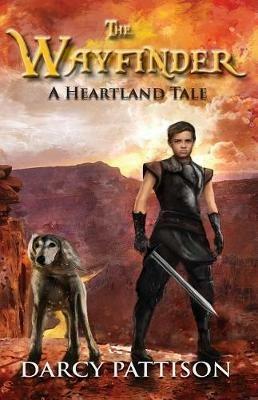 The Wayfinder: A Heartland Tale - Darcy Pattison - cover