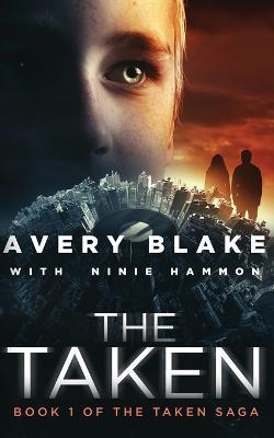 The Taken - Avery Blake - Ninie Hammon - Libro in lingua inglese - Sterling  and Stone - | IBS