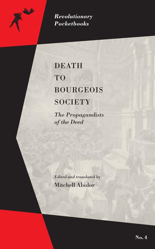 Death to Bourgeois Society