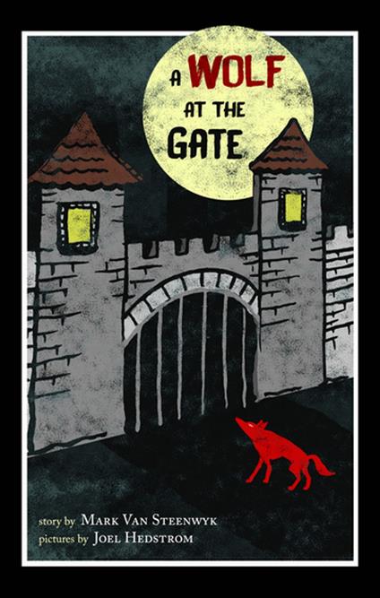 Wolf at the Gate - Mark Van Steenwyk,Joel Hedstrom - ebook
