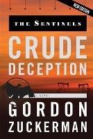 Crude Deception - Gordon Zuckerman - cover