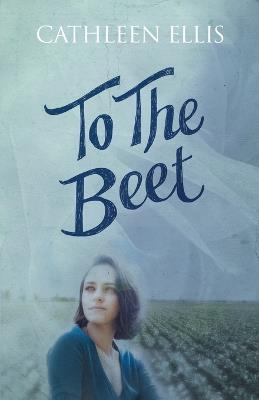 To The Beet - Cathleen Ellis - cover