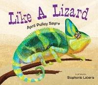 Like a Lizard - April Pulley Sayre - cover