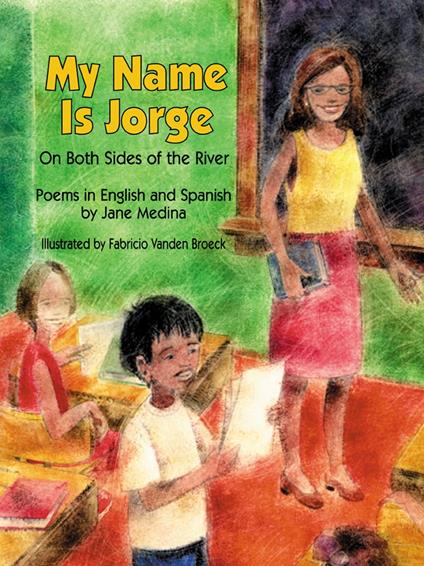 My Name is Jorge - Jane Medina,Vanden Broeck Fabricio - ebook