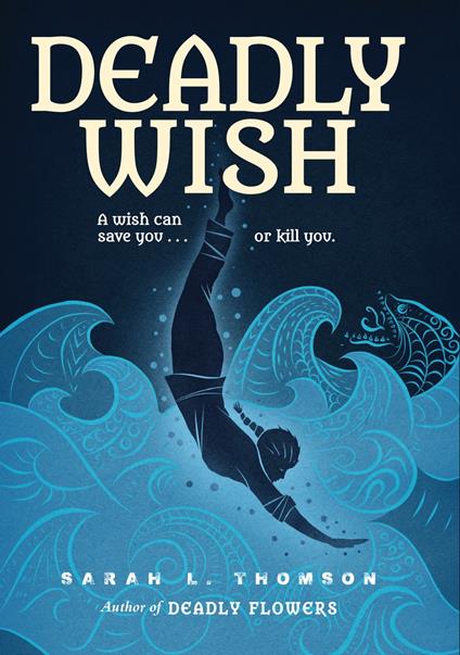 Deadly Wish - Sarah L. Thomson - ebook