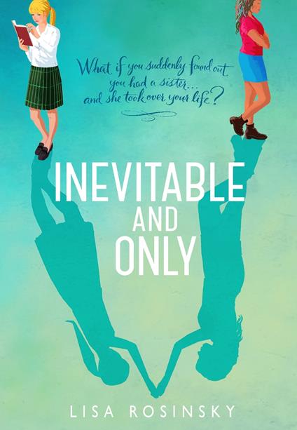 Inevitable and Only - Lisa Rosinsky - ebook