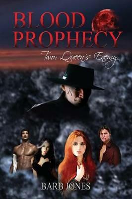 Queen's Enemy: Blood Prophecy - Barb Jones - cover