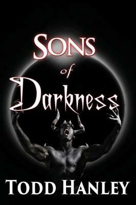 Sons of Darkness - Todd Hanley - cover