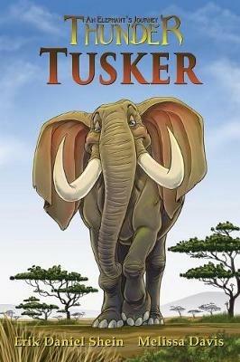 Tusker - Erik Daniel Shein,Melissa Davis - cover